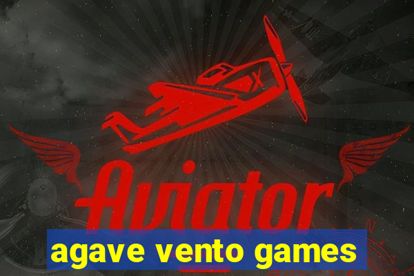 agave vento games