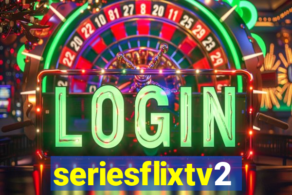 seriesflixtv2