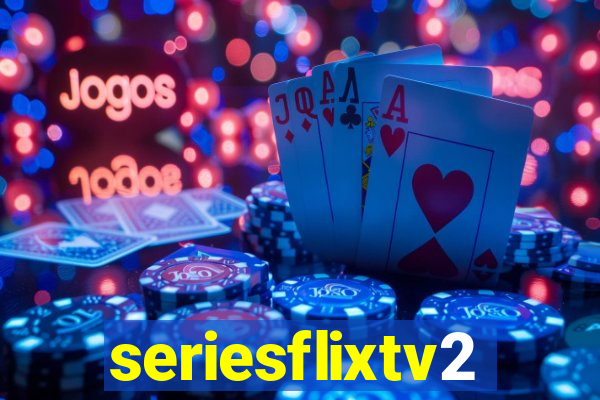 seriesflixtv2