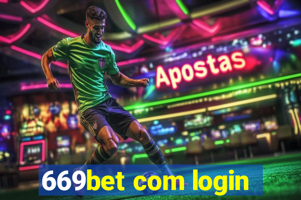 669bet com login