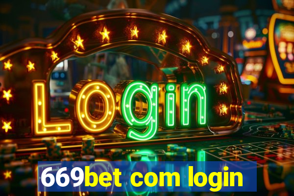 669bet com login