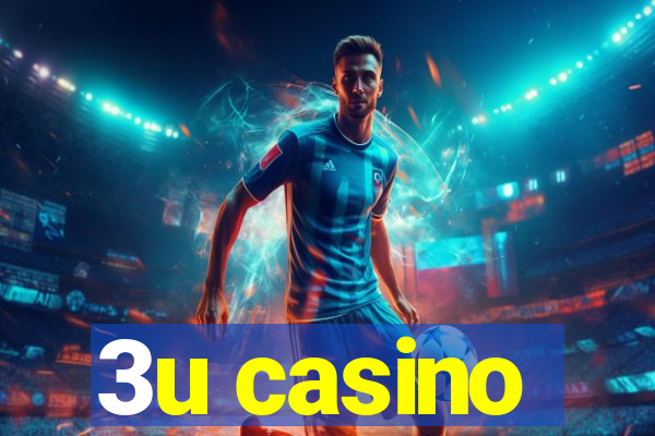 3u casino