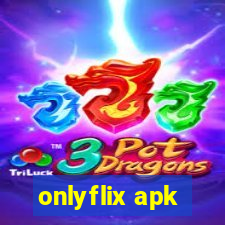 onlyflix apk