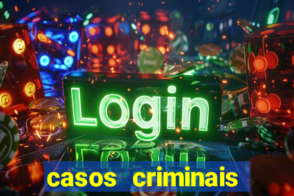 casos criminais para ler pdf