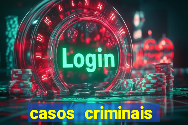 casos criminais para ler pdf