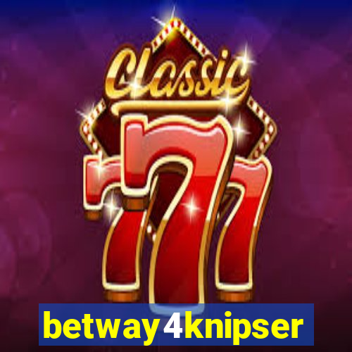 betway4knipser