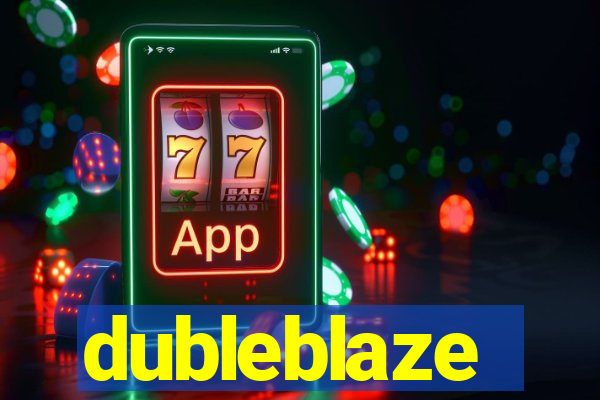 dubleblaze