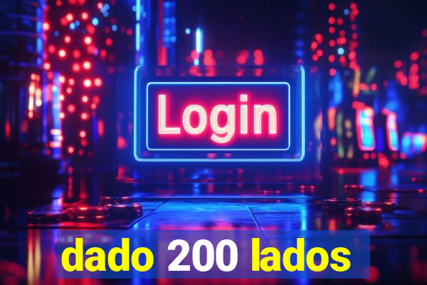 dado 200 lados