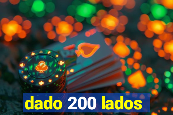 dado 200 lados