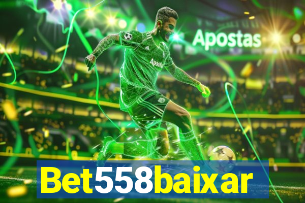 Bet558baixar