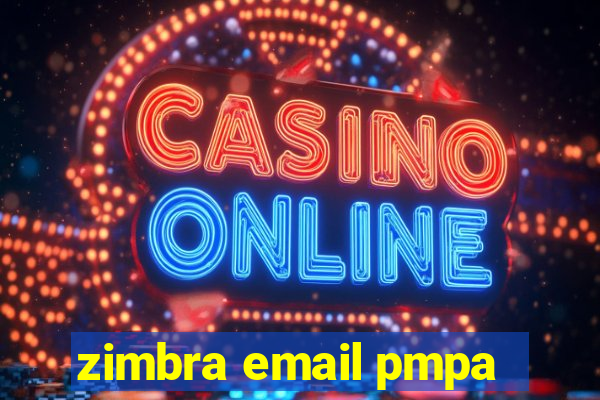 zimbra email pmpa