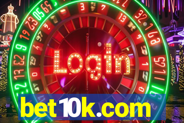 bet10k.com