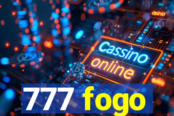 777 fogo