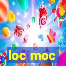 loc moc