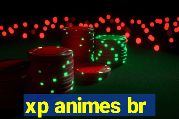 xp animes br