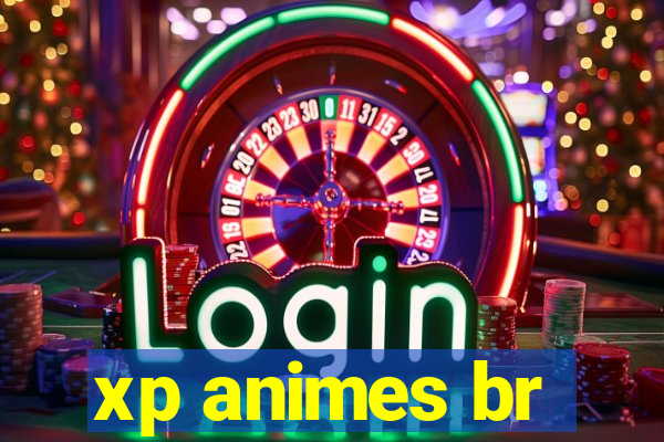 xp animes br