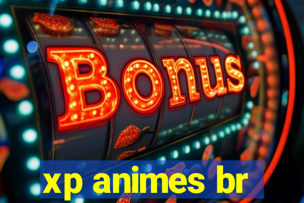 xp animes br