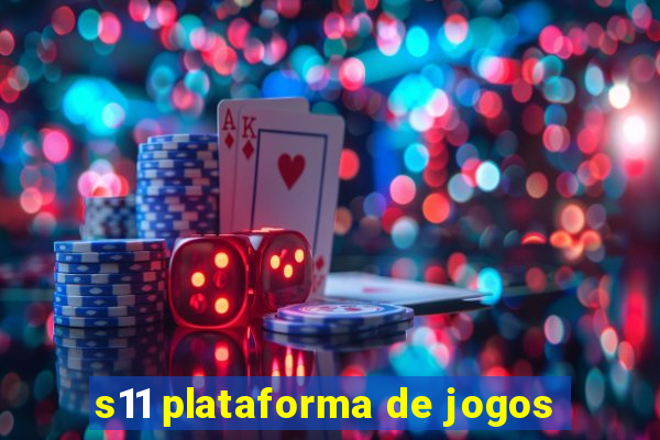 s11 plataforma de jogos