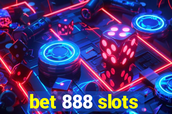 bet 888 slots