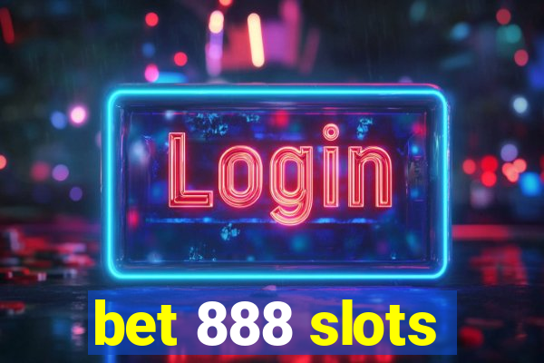 bet 888 slots