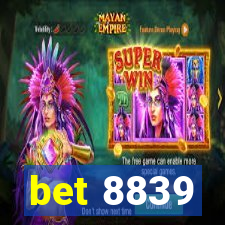 bet 8839