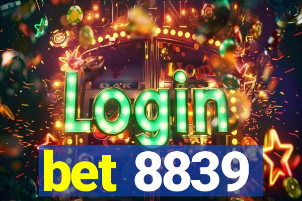 bet 8839