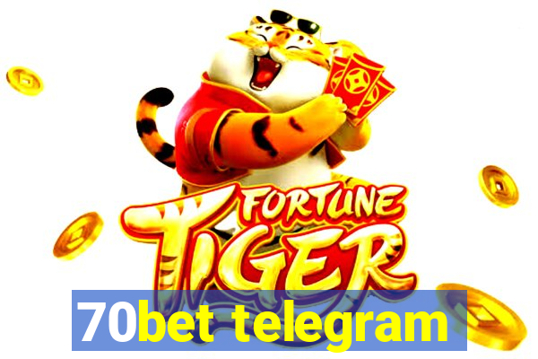 70bet telegram