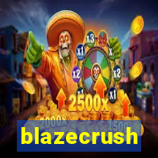 blazecrush