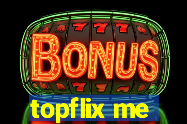 topflix me