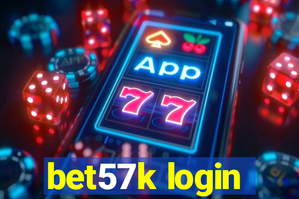 bet57k login