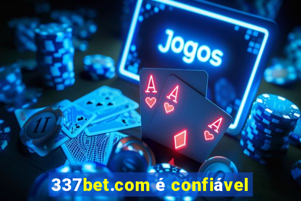 337bet.com é confiável