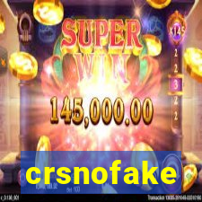 crsnofake