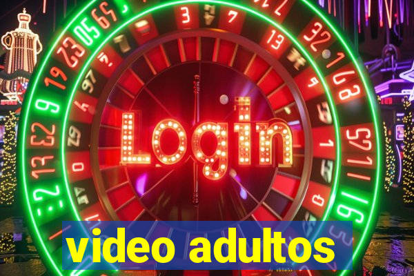 video adultos