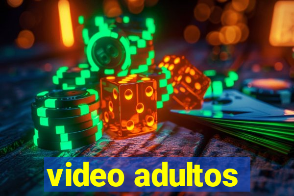 video adultos