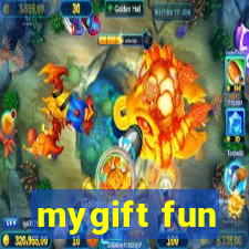 mygift fun