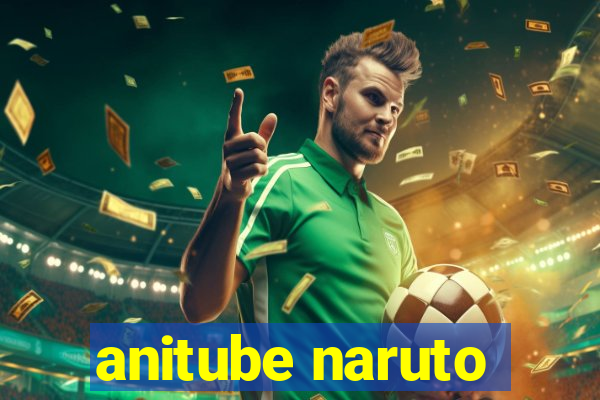 anitube naruto