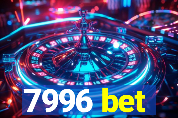 7996 bet