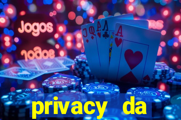 privacy da pipokinha vazado