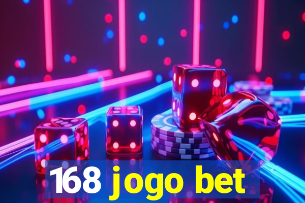 168 jogo bet