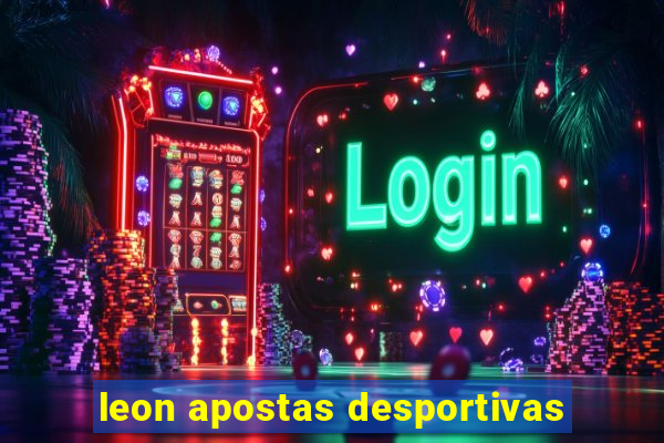 leon apostas desportivas