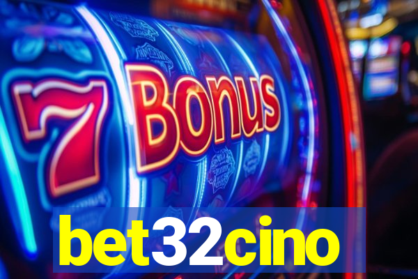 bet32cino