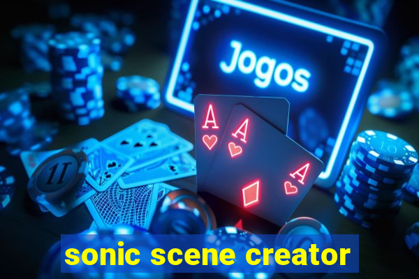 sonic scene creator