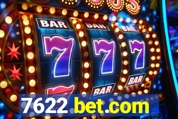 7622 bet.com