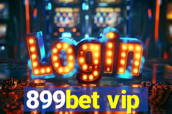 899bet vip