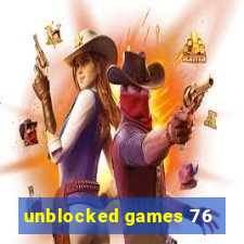 unblocked games 76