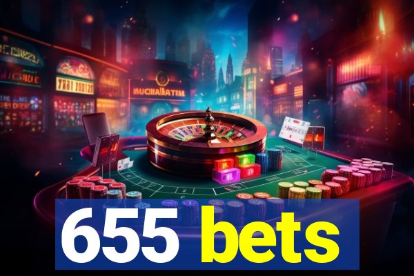 655 bets