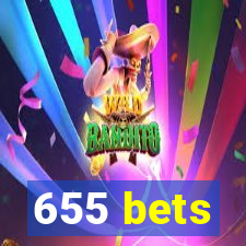 655 bets