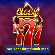 tao sect one punch man