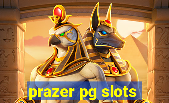 prazer pg slots