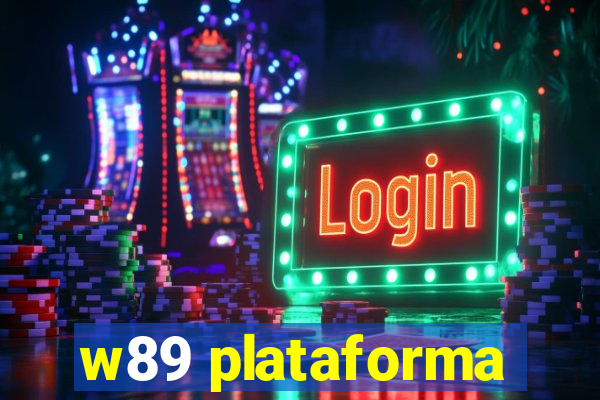 w89 plataforma